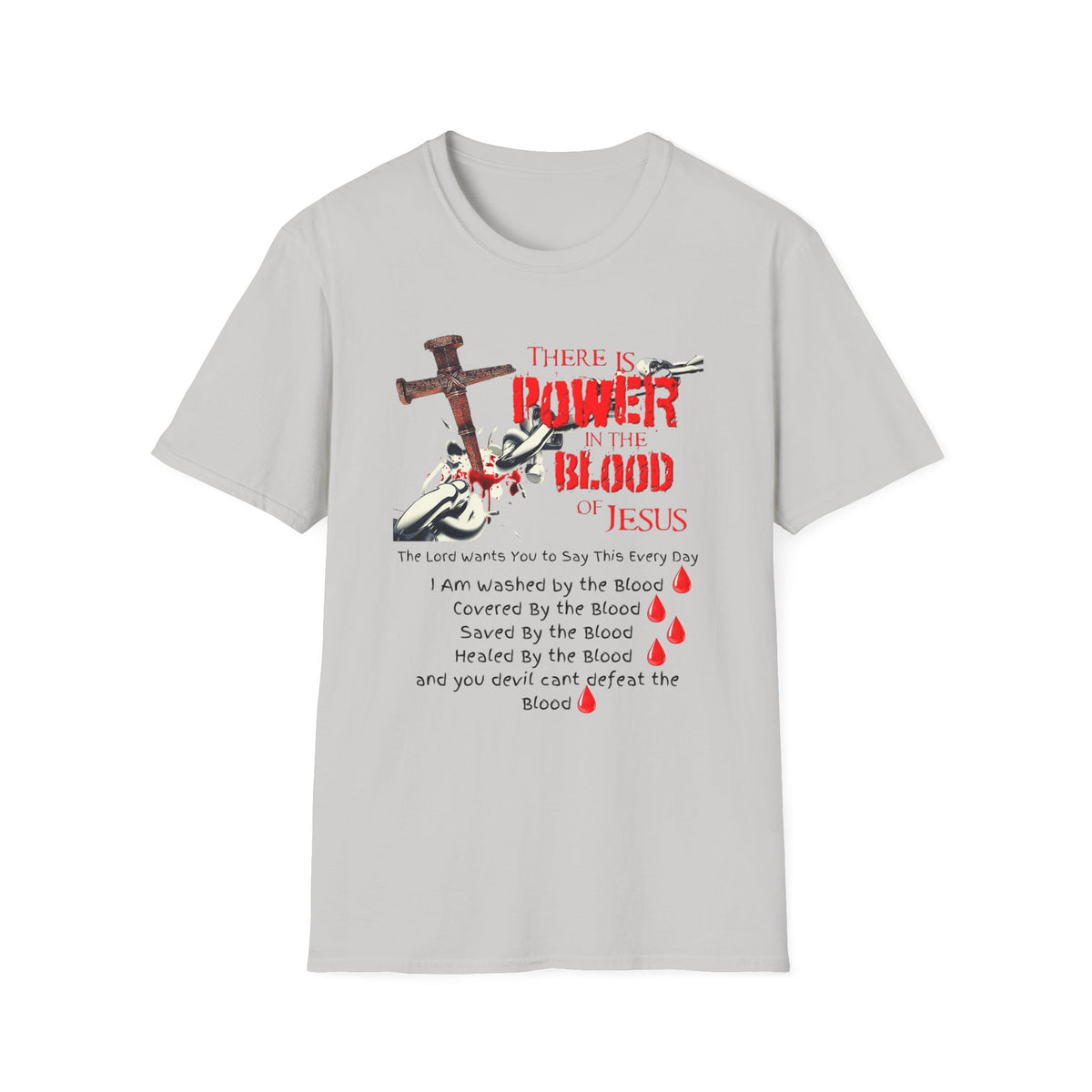 Jesus Blood Cross T-Shirt — "There Is Power In The Blood of Jesus" Christian Tee