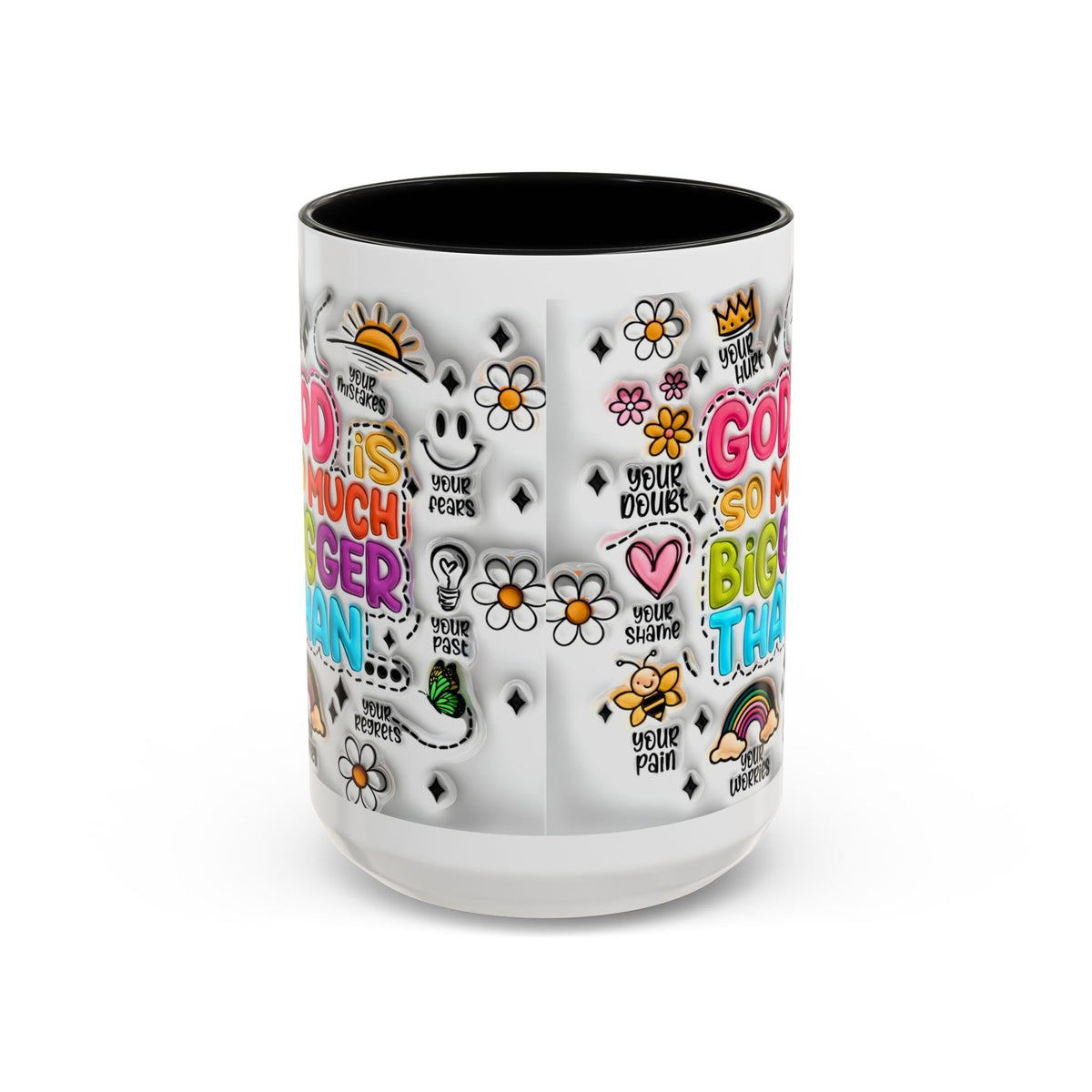 God Is So Much Bigger Than Coffee Mug