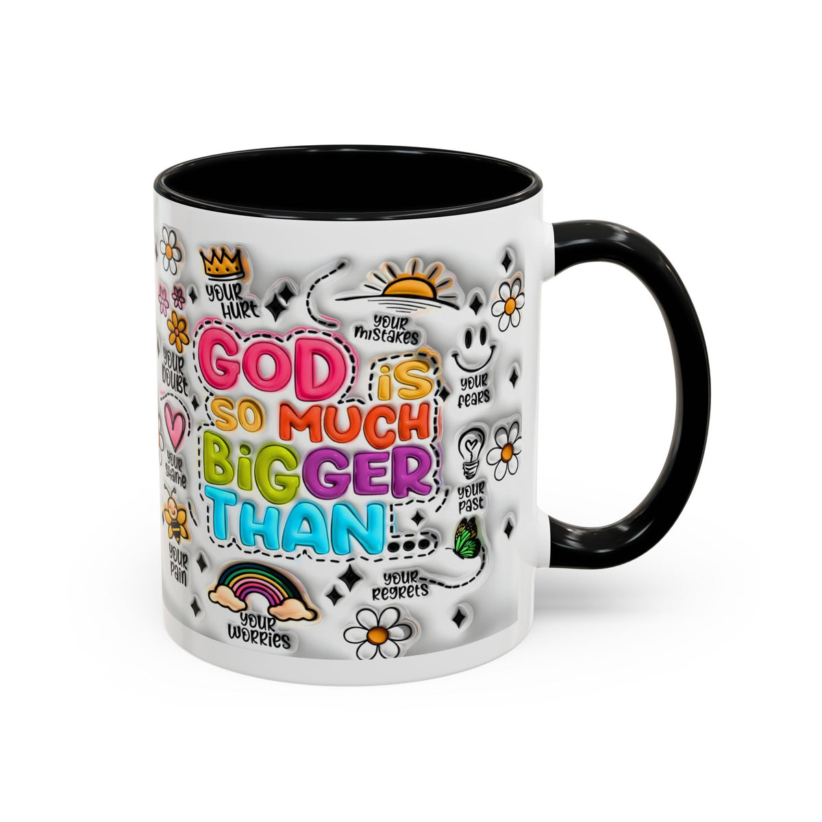 God Is So Much Bigger Than Coffee Mug