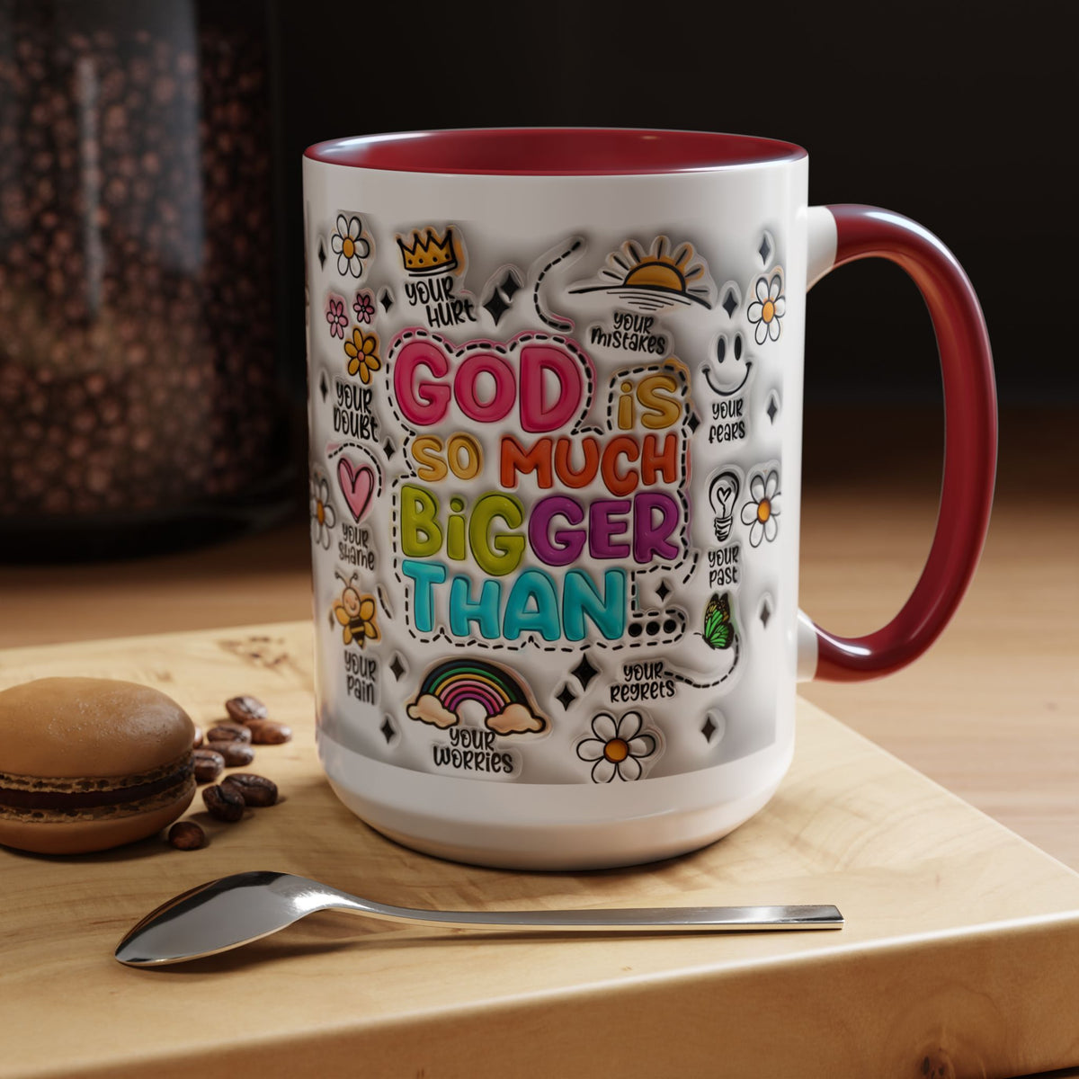 God Is So Much Bigger Than Coffee Mug