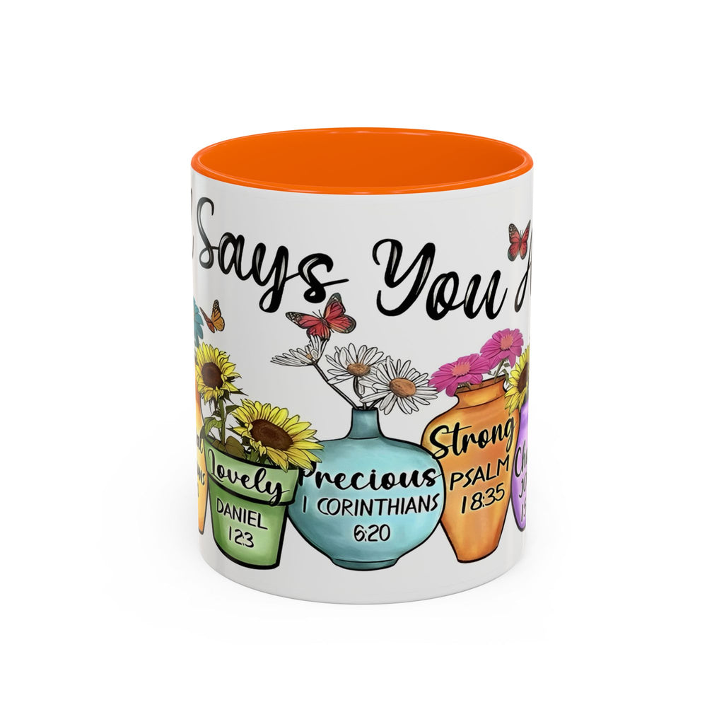God Says You Are - You Are Loved Christian Bible Verse Coffee Mug