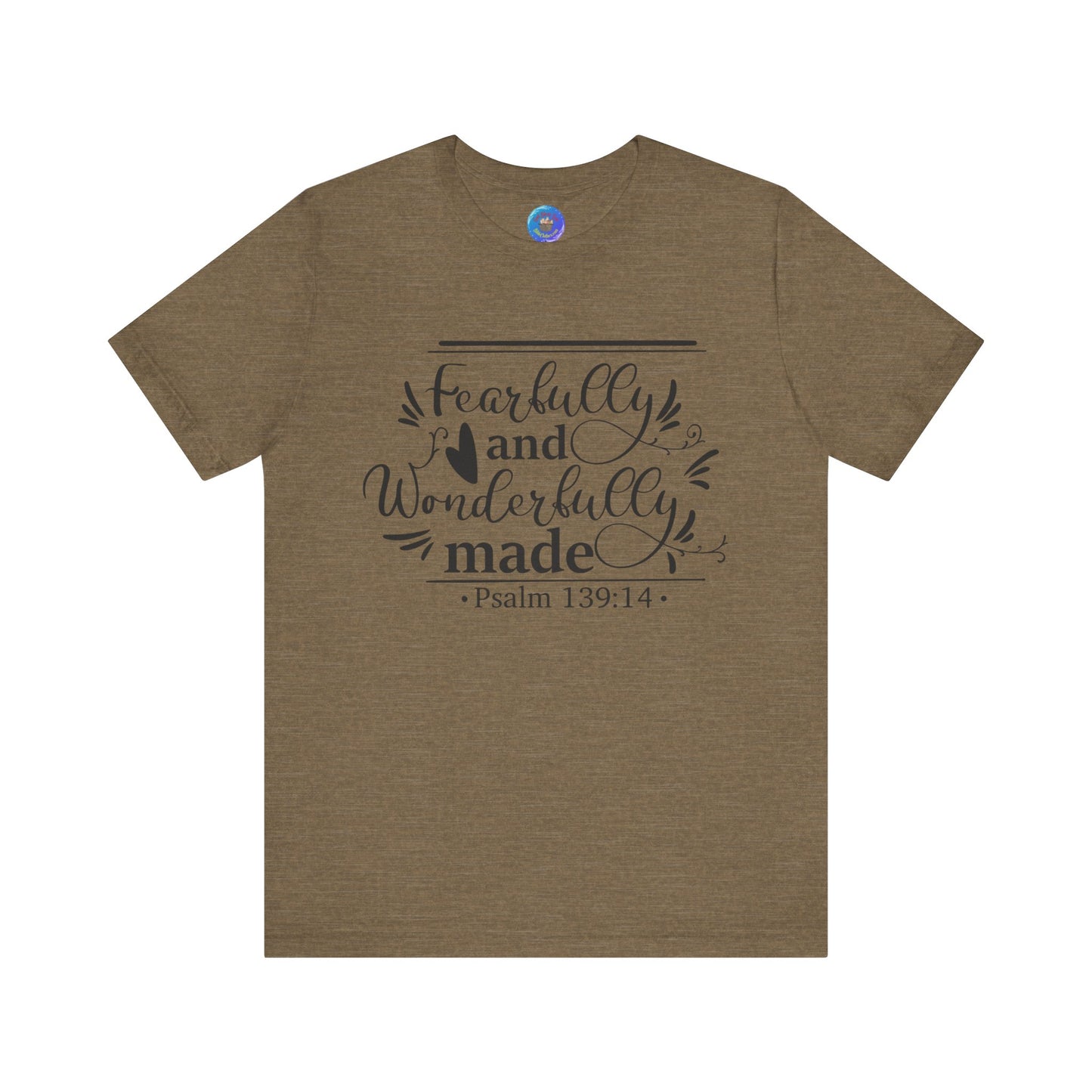 Fearfully and Wonderfully Made - Unisex Jersey Short Sleeve Tee