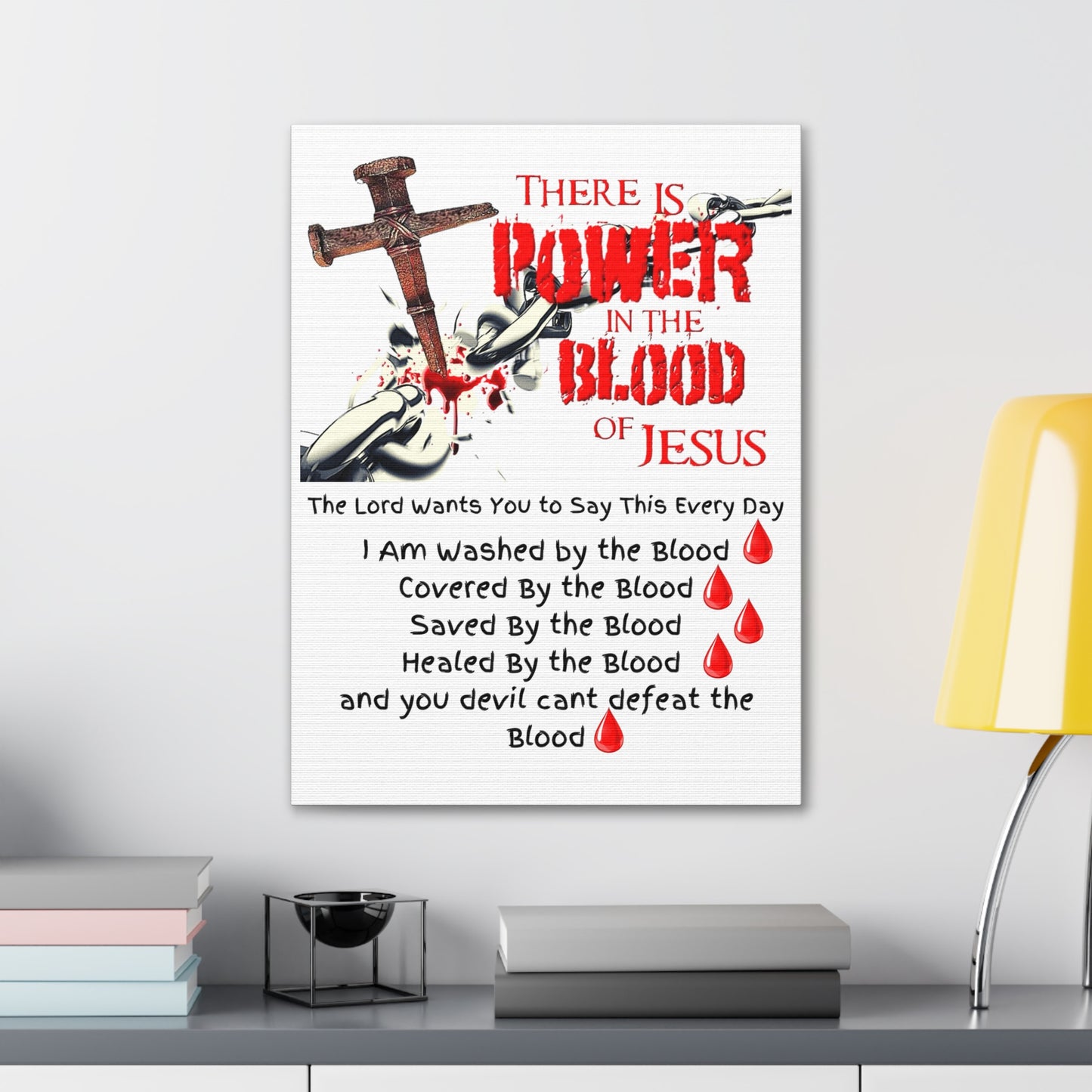 The Power of The Blood of Jesus - Julie Green Prophecy - Canvas Gallery Wraps