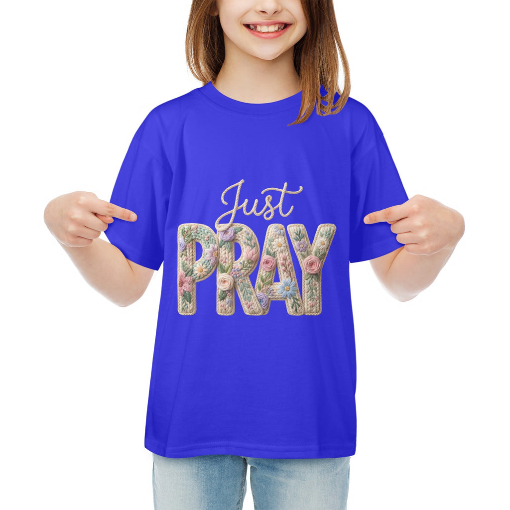 Just Pray Kids' T-Shirt in USA Size Front Print（Made in USA，Ships to USA Only）Free Shipping
