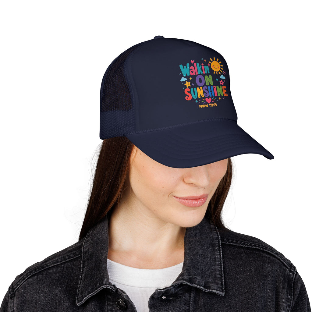 Walkin' on Sunshine Foam Trucker Hat — Retro Colorful Sunshine Design Psalm 118:24