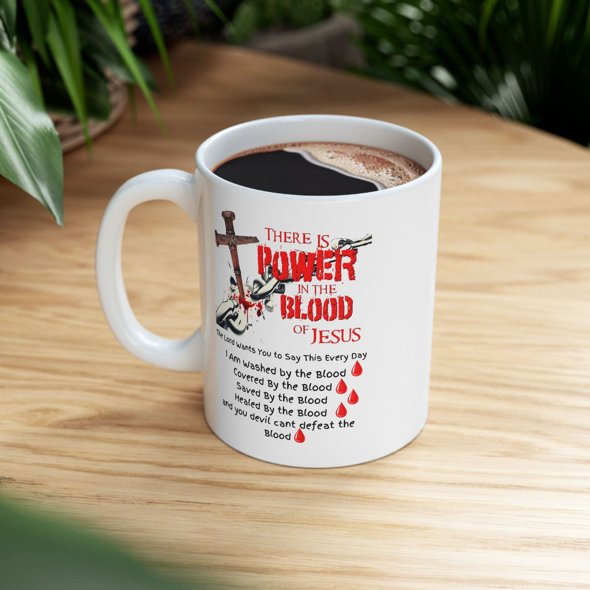 Christian Faith Mug – The Power of the Blood of Jesus Cross Coffee Cup