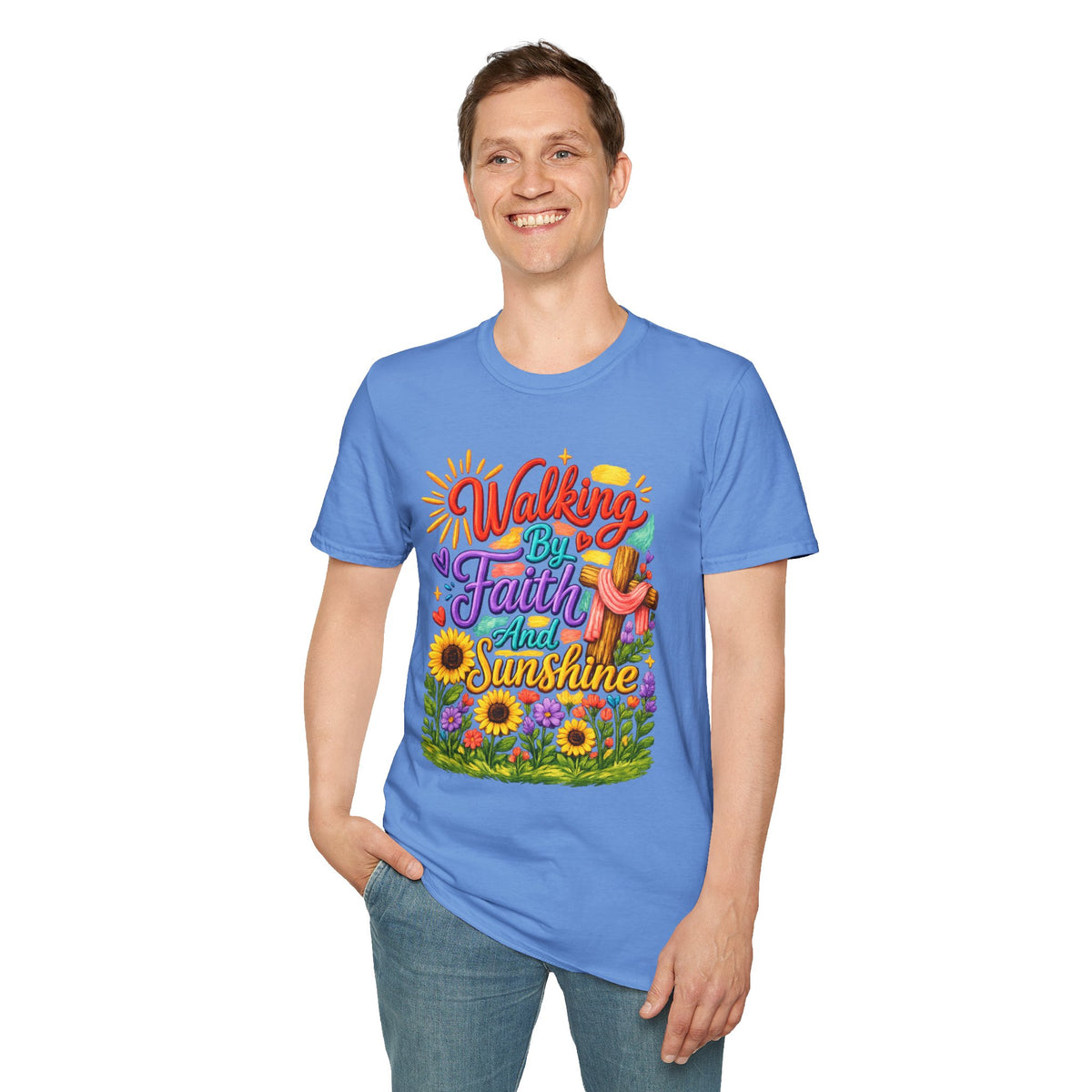 Walking By Faith and Sunshine T-Shirt