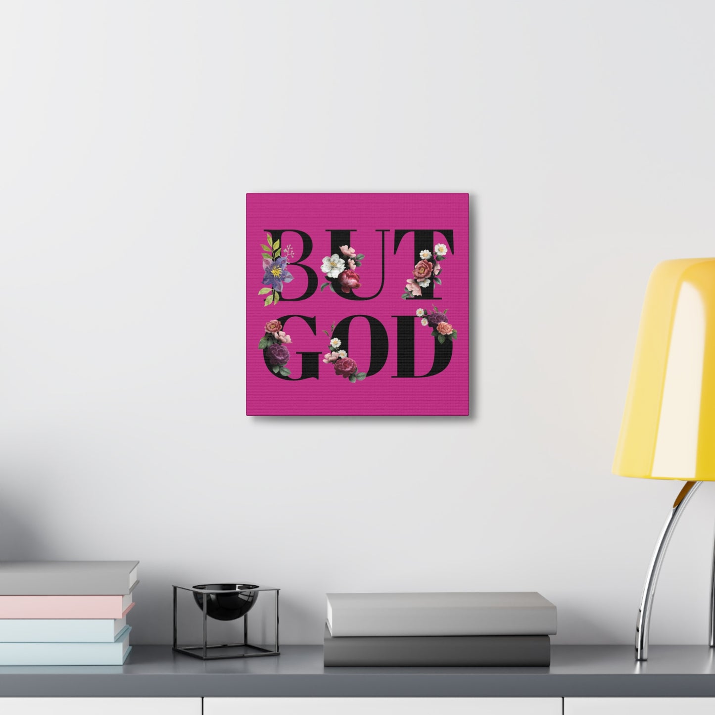 But GOD - Canvas Gallery Wraps - Pink