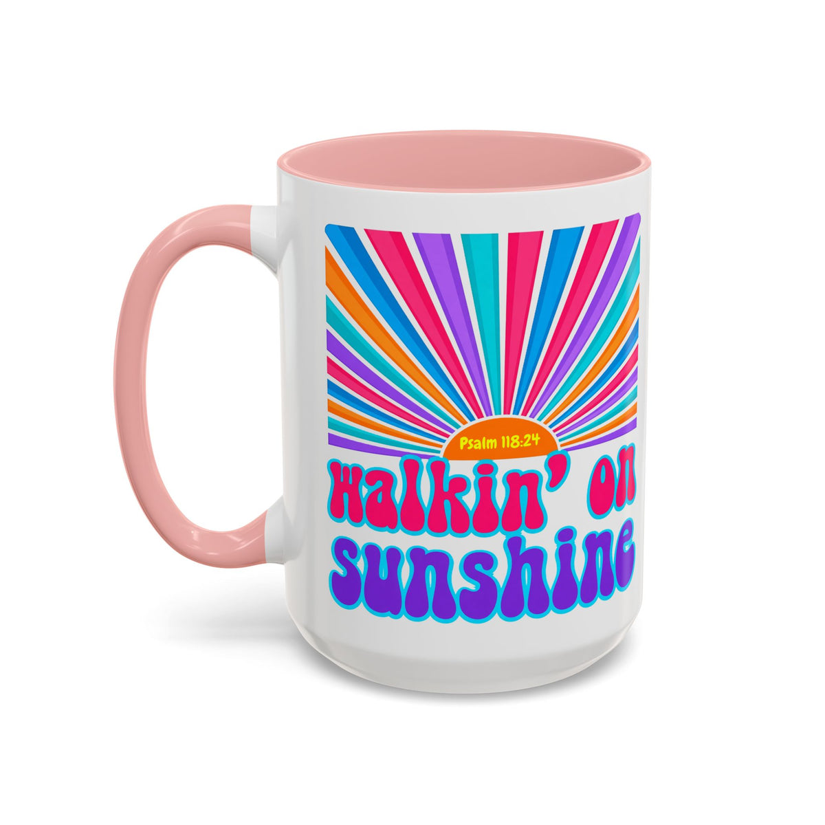 Coffee Mug — "Walkin' on Sunshine" Retro Psalm 118:24 Accent Mug