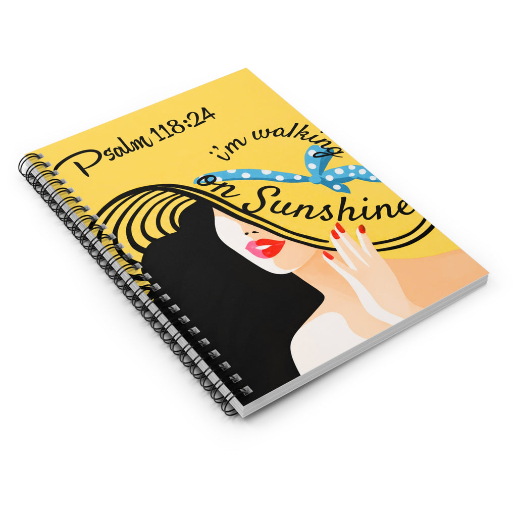 I'm Walking on Sunshine Spiral Notebook