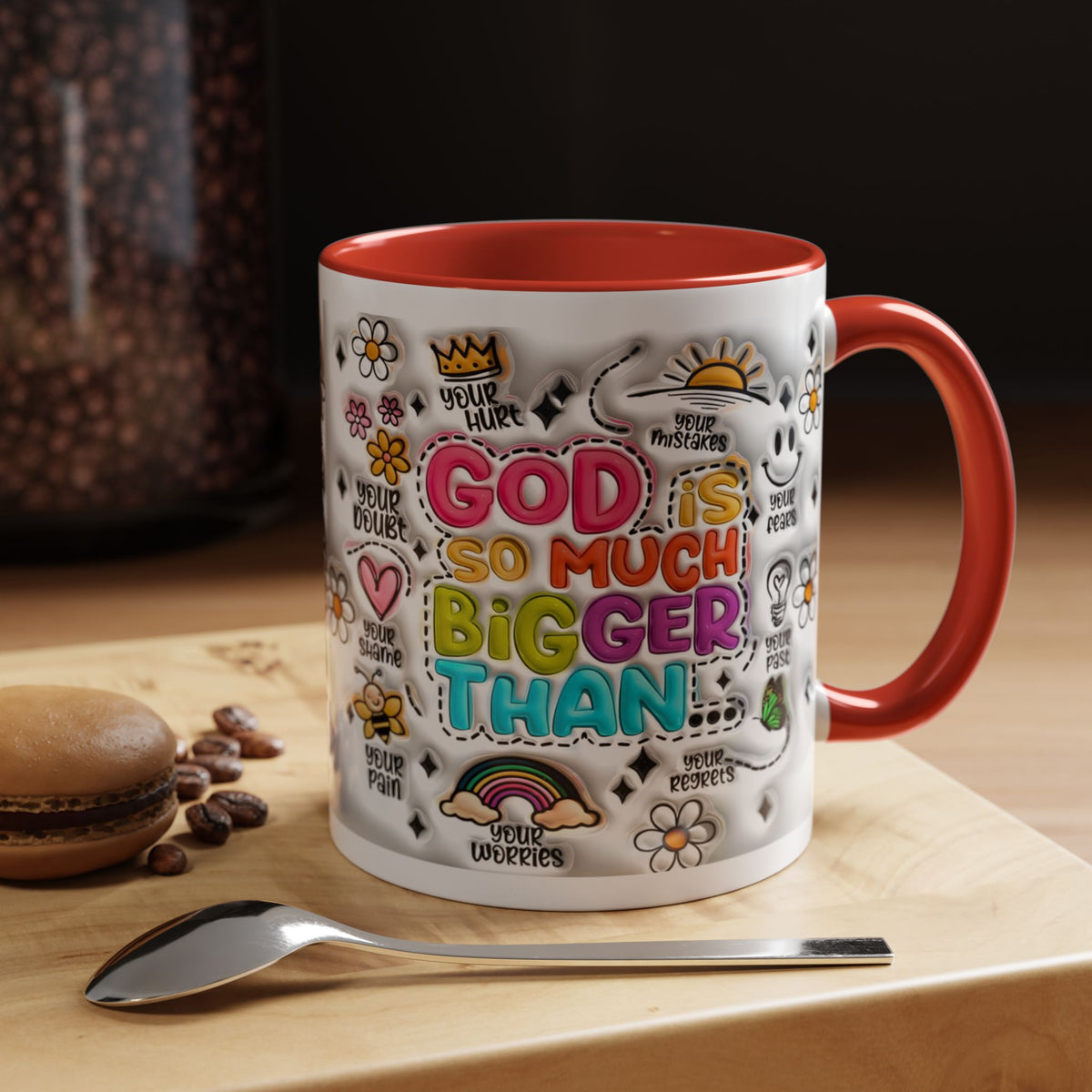 God Is So Much Bigger Than Coffee Mug