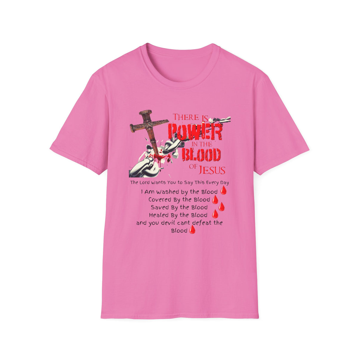Jesus Blood Cross T-Shirt — "There Is Power In The Blood of Jesus" Christian Tee