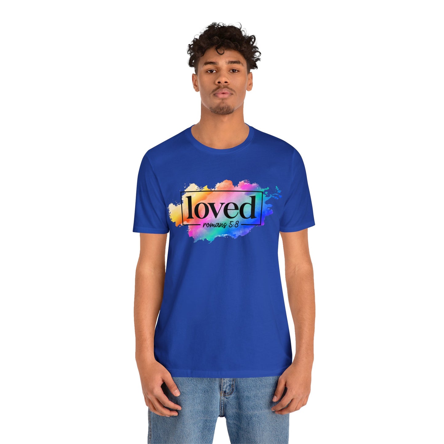 LOVED - Unisex Jersey Short Sleeve Tee