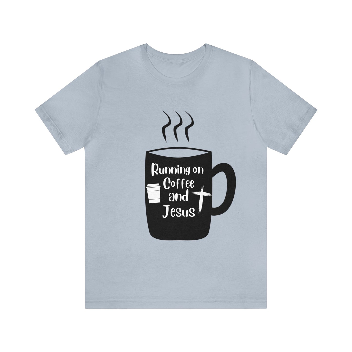 Coffee and JESUS - Unisex Jersey Short Sleeve Tee