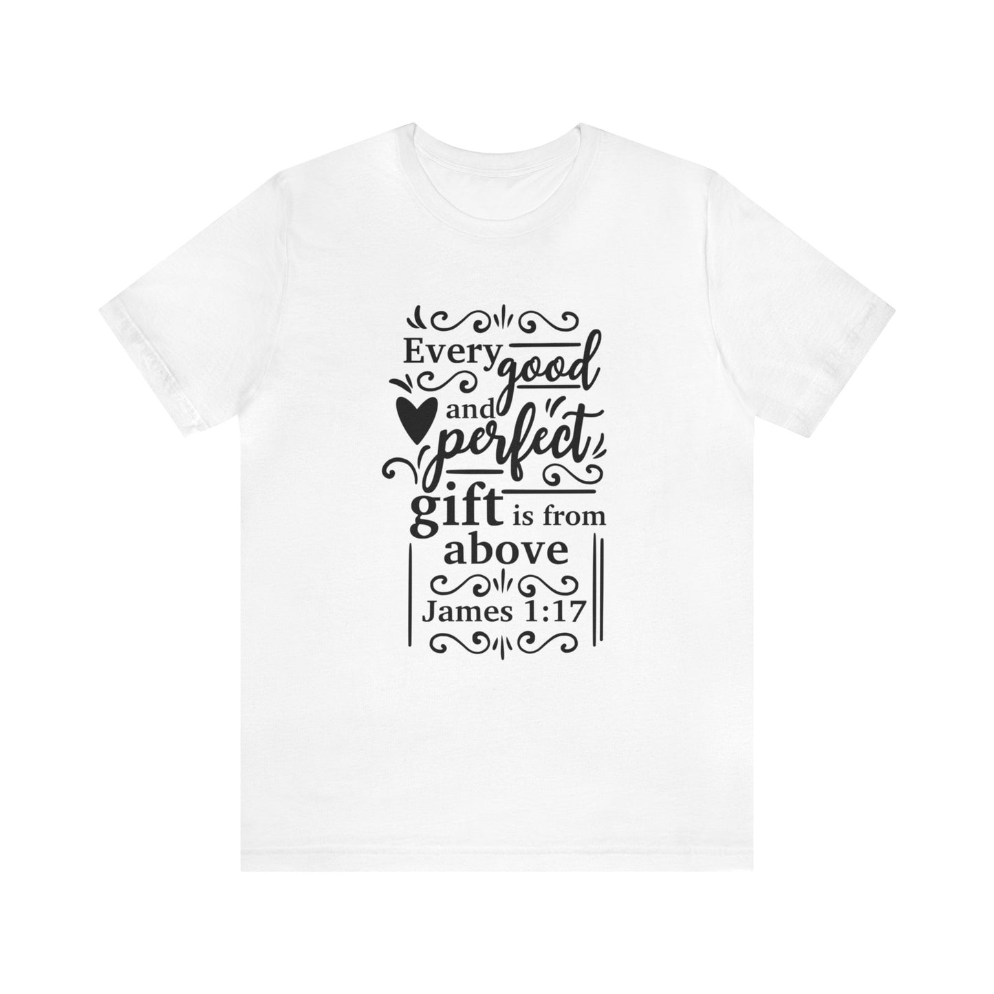 Every good and Perfect Gift - Unisex Jersey Short Sleeve Tee