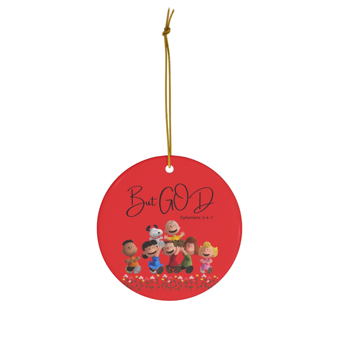 But GOD - Ephesians 2: 4-7 Ceramic Ornament, 1-Pack