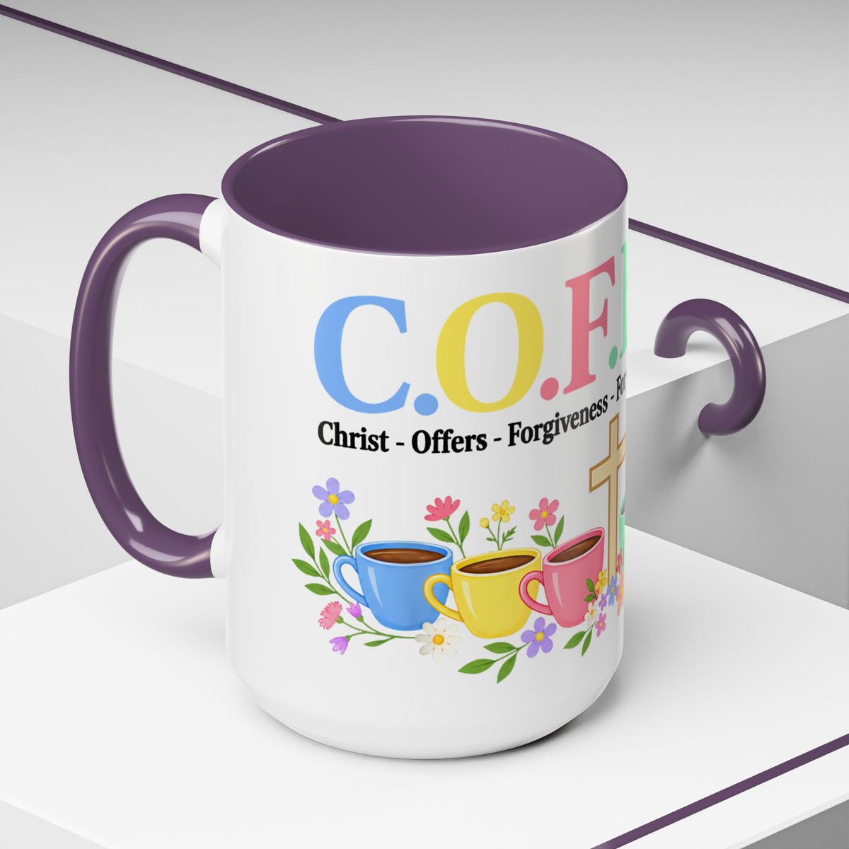Coffee Lover Floral Graphic - C.o.f.f.e.e. (Christ - Offers - Forgiveness - For Everyone - Everywhere)  Accent Coffee Mug (11, 15oz)