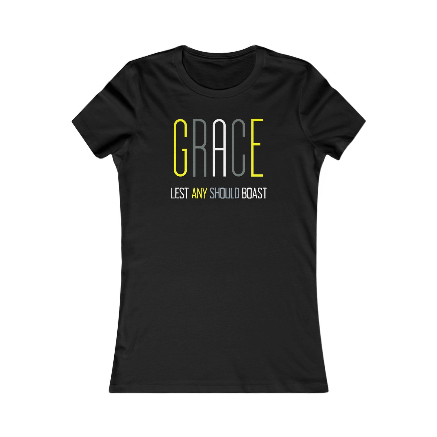 GRACE Lest Any Should Boast - Women's Favorite Tee