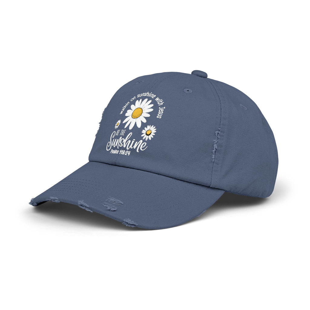 Walking on Sunshine Distressed Daisy Cap — "Be the Sunshine"  Mom and Dad Hat Psalms‬ ‭118‬:‭24