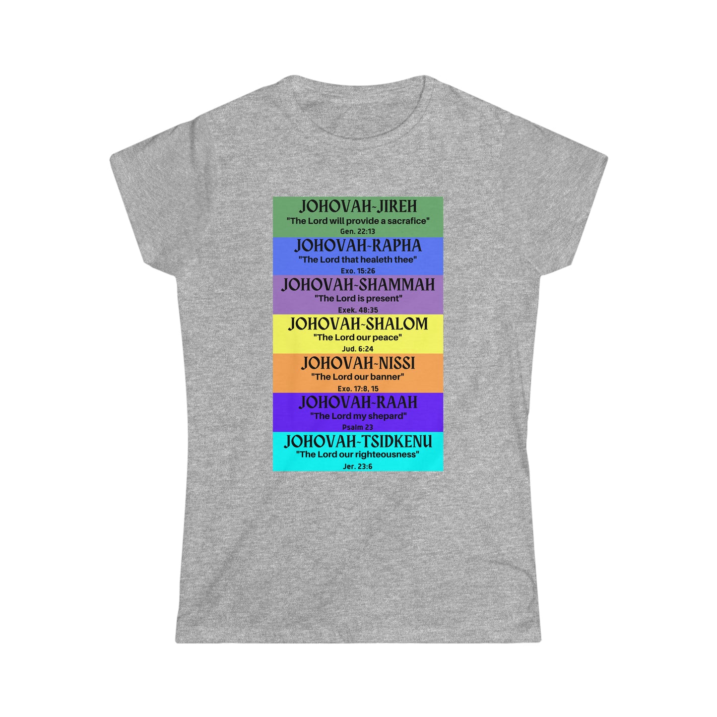 JEHOVAH's names - Women's Softstyle Tee (Many  Colors)