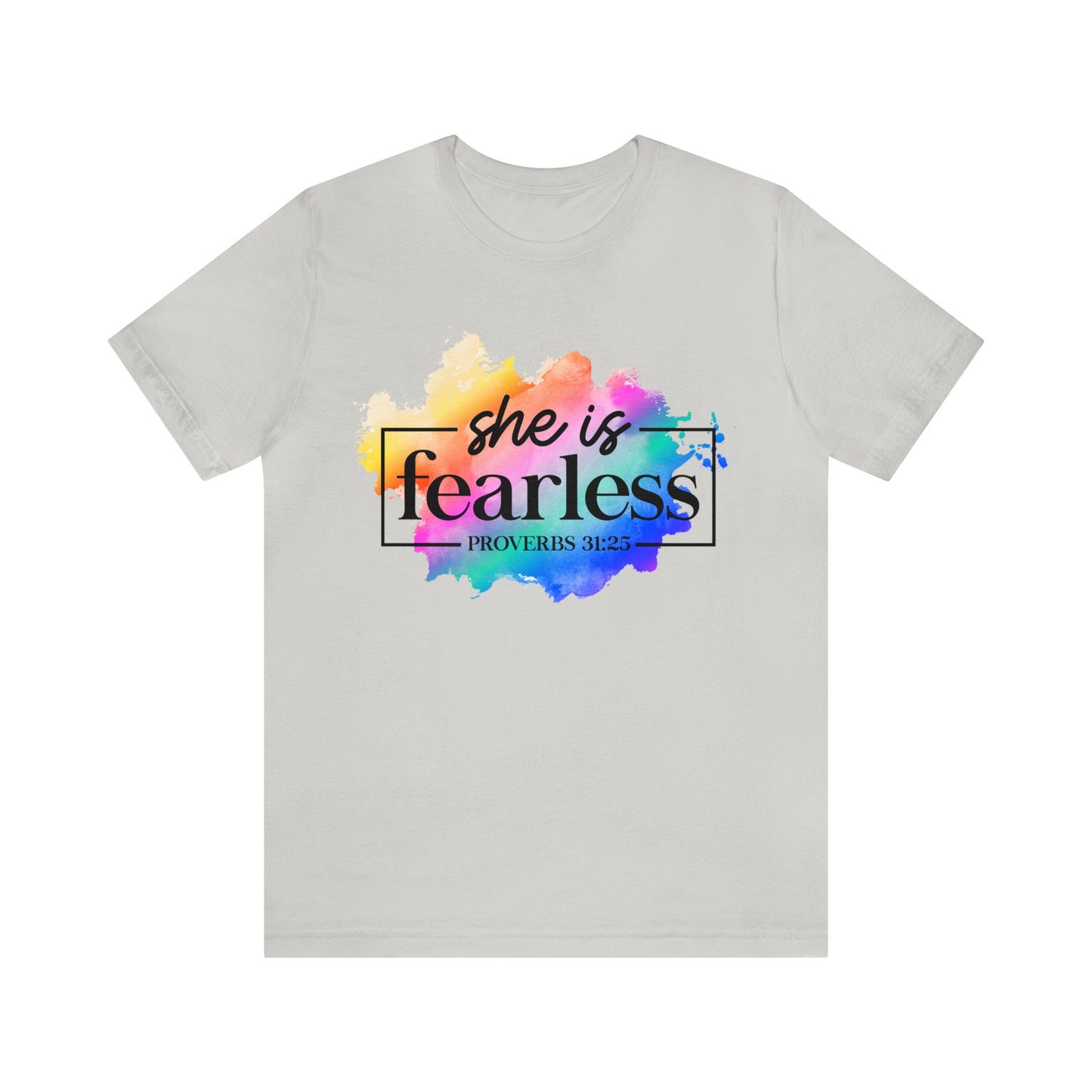 Fearless - Unisex Jersey Short Sleeve Tee