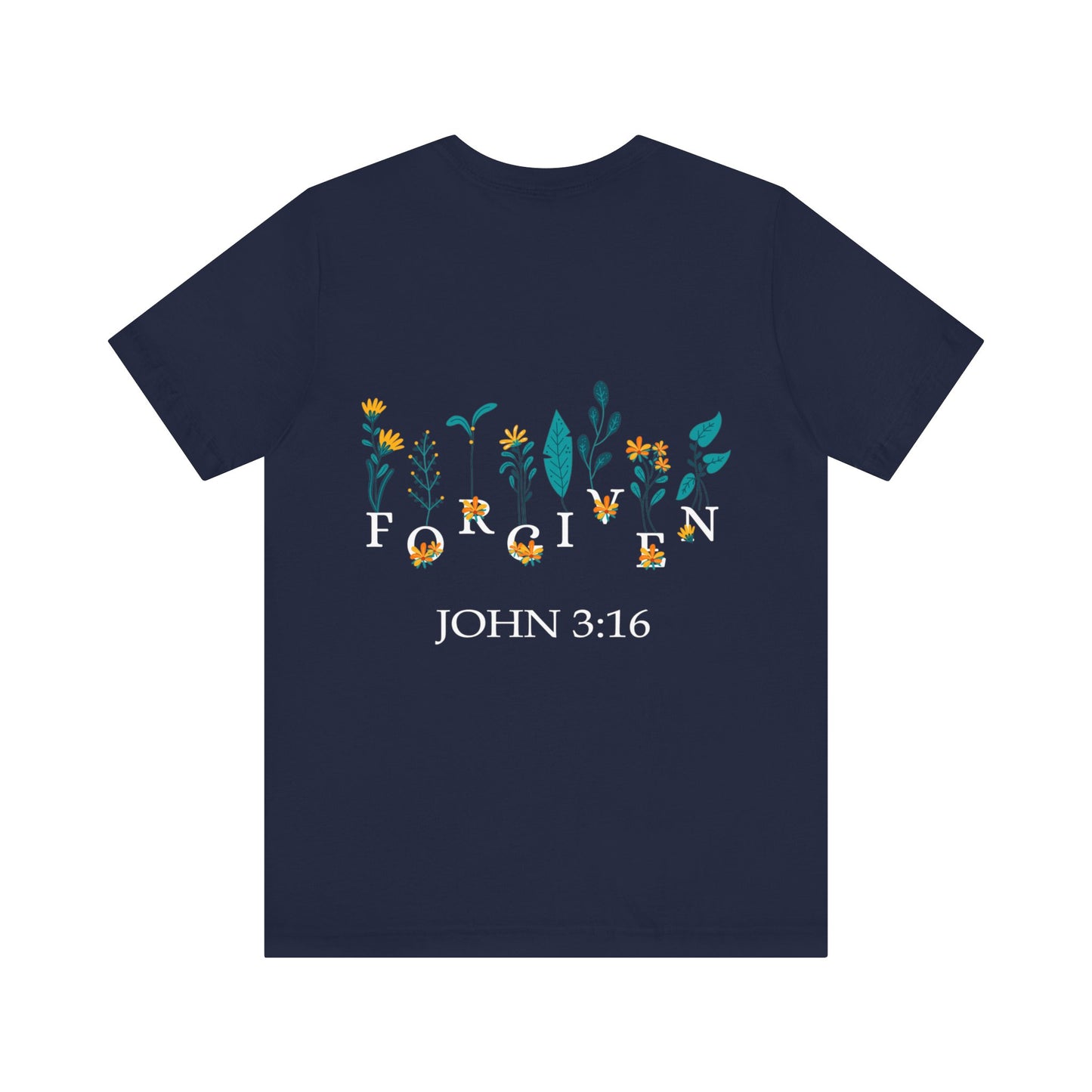 FORGIVEN JOHN 3:16 - Unisex Jersey Short Sleeve Tee