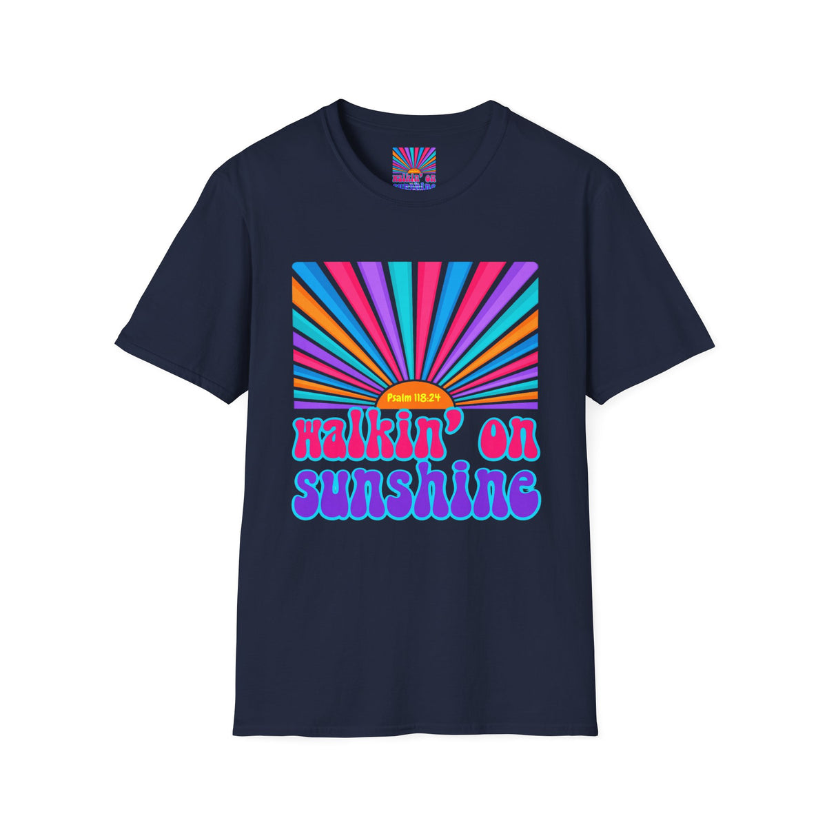 Walkin' On Sunshine Lords Glory with Lori Psalm 118:24 Retro T-Shirt — 70s Rainbow Sun Graphic Tee