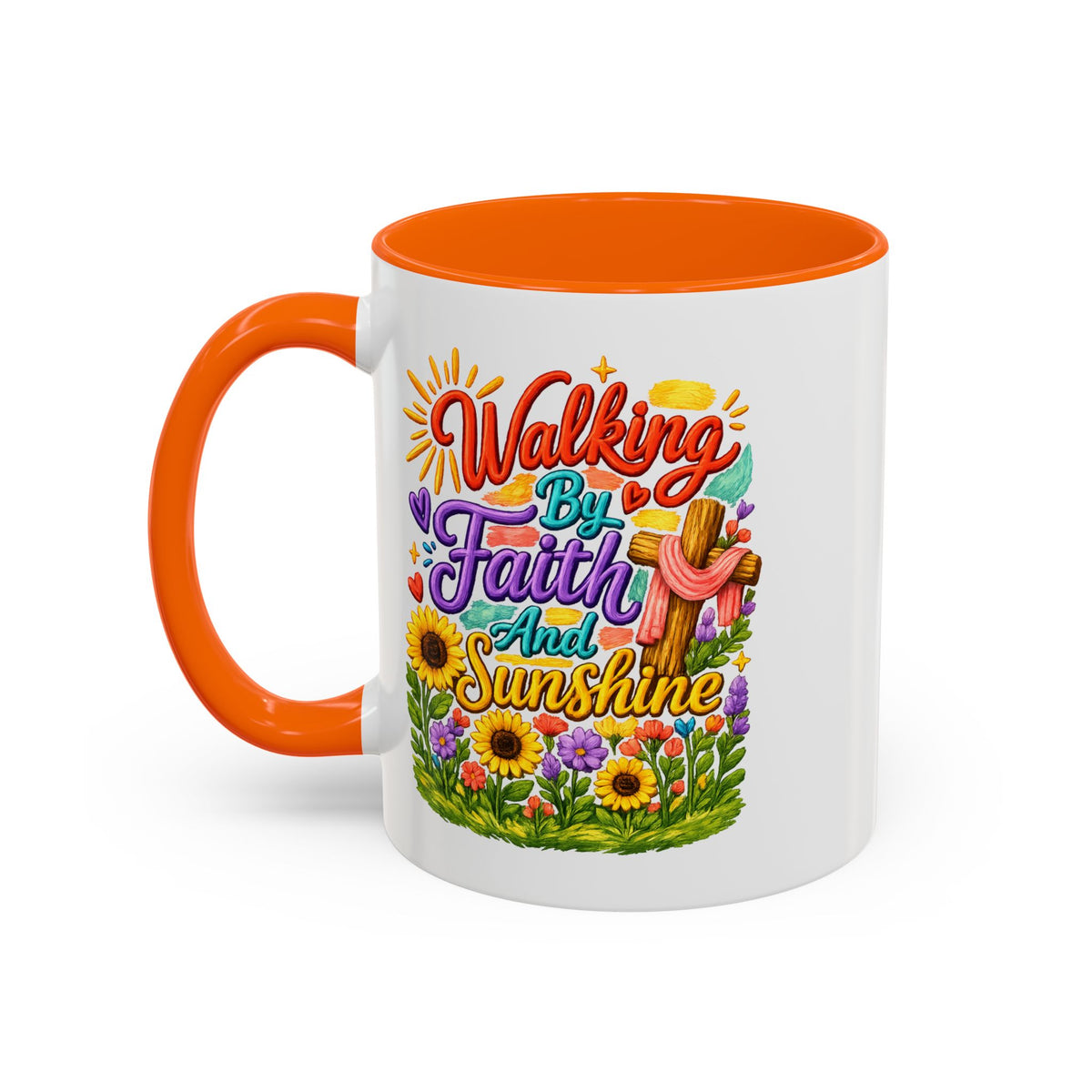 Walking by Faith and Sunshine Inspirational Coffee Mug