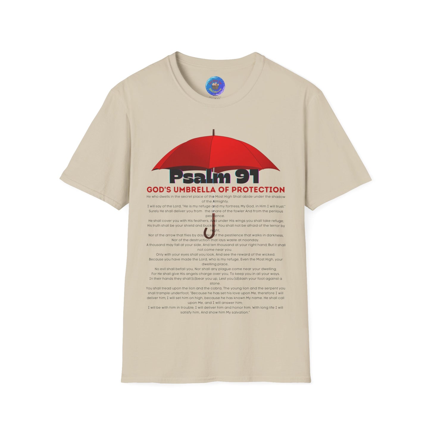 Psalm 91 GODS Umbrella Mens and Womans Softstyle T-Shirt