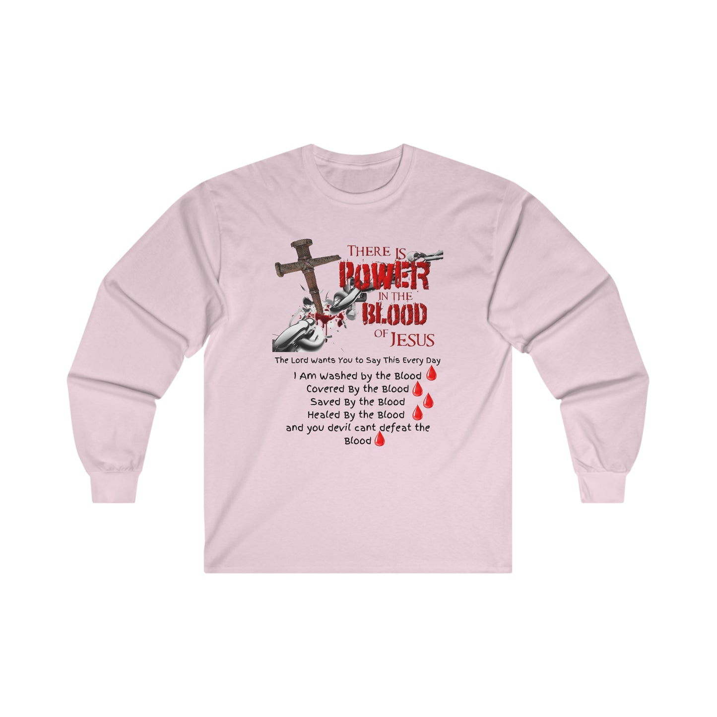 The Power of the Blood - Ultra Cotton Long Sleeve Tee