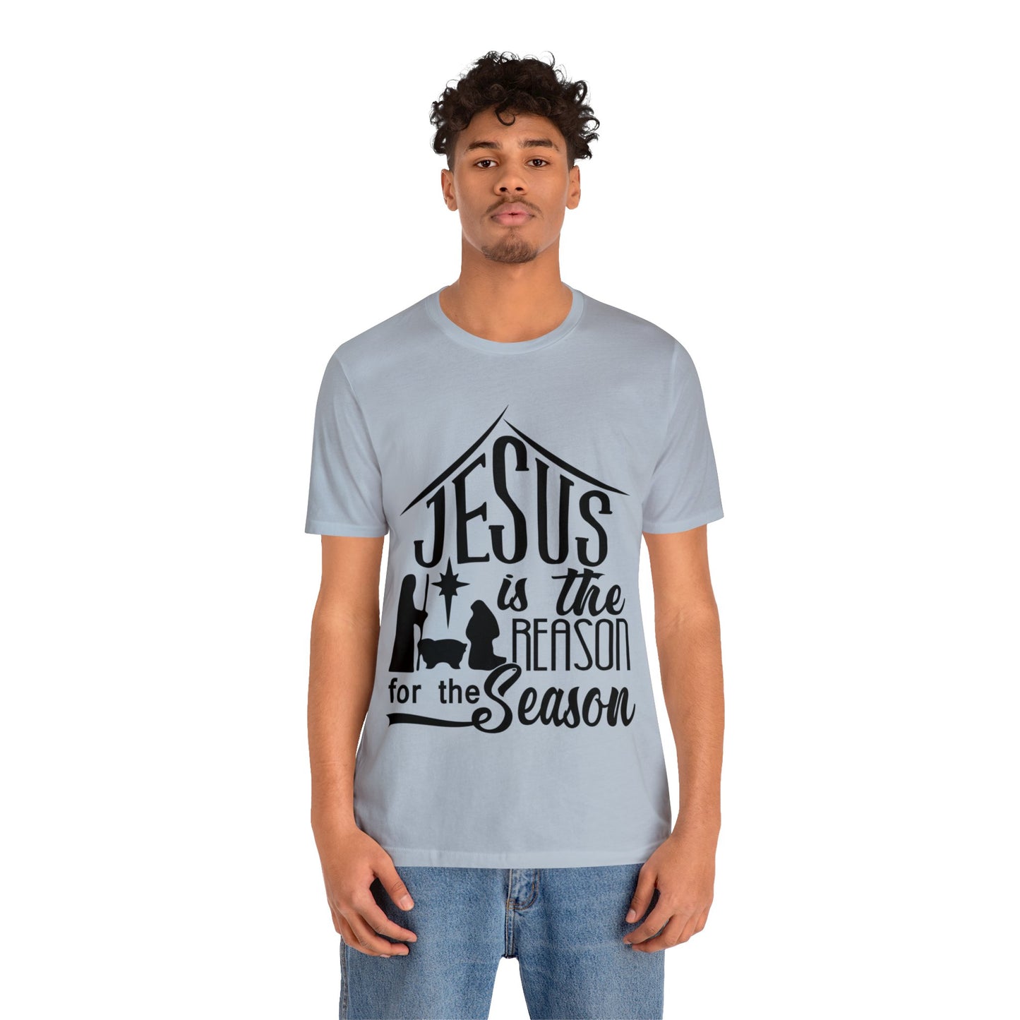 Reason for the Season - Unisex Jersey Short Sleeve Tee