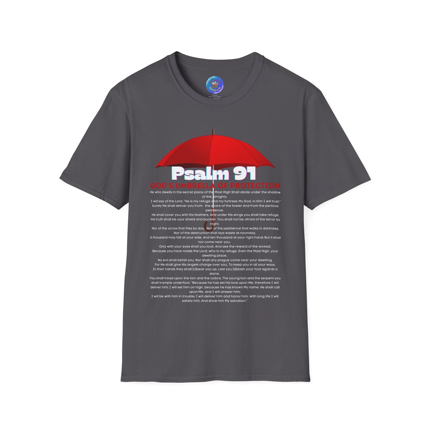 Psalm 91 ~ Men’s and Women’s Softstyle T-Shirt