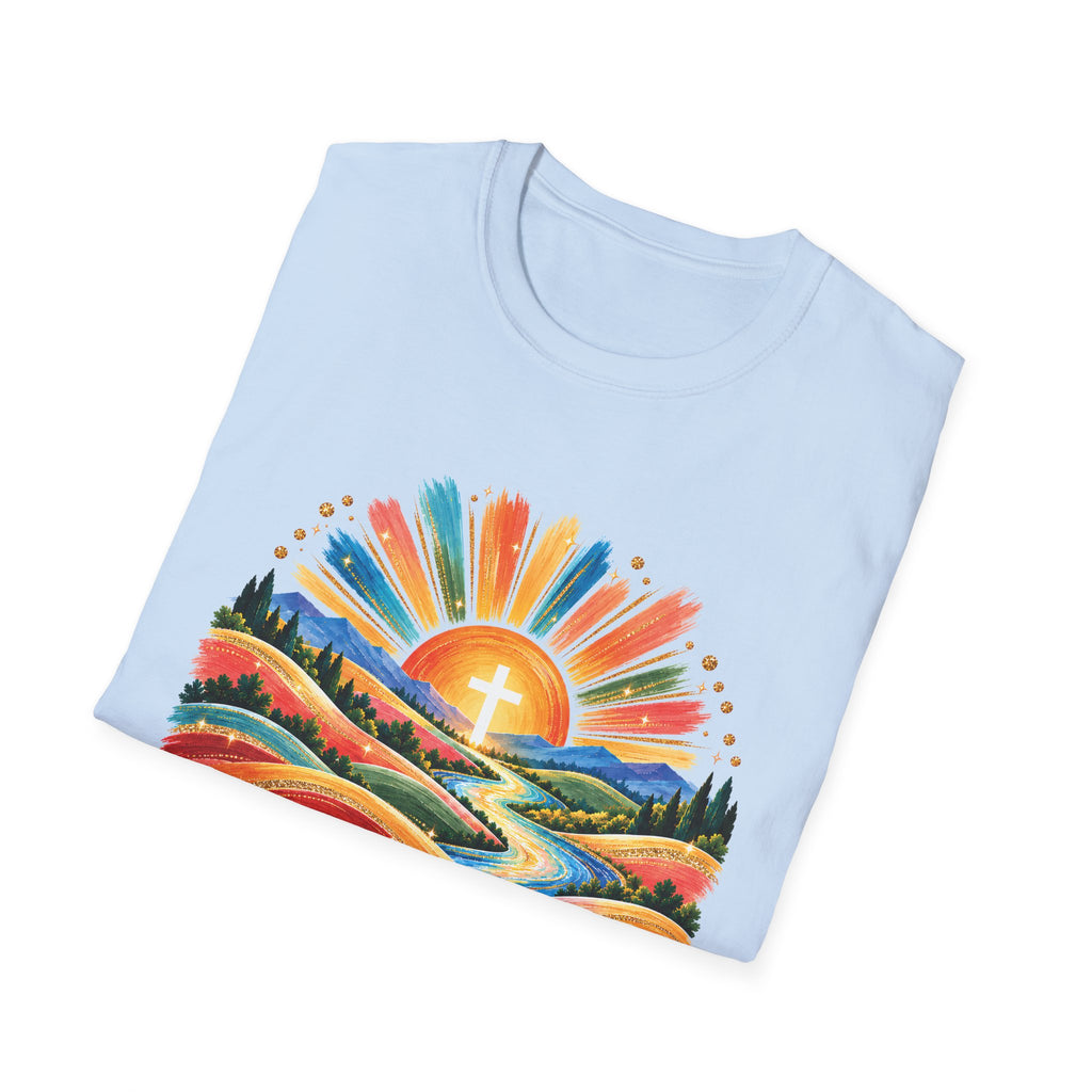 Walking On Sunshine with Lords Glory - with Lori Faith and Hope Christian Sunrise T-Shirt