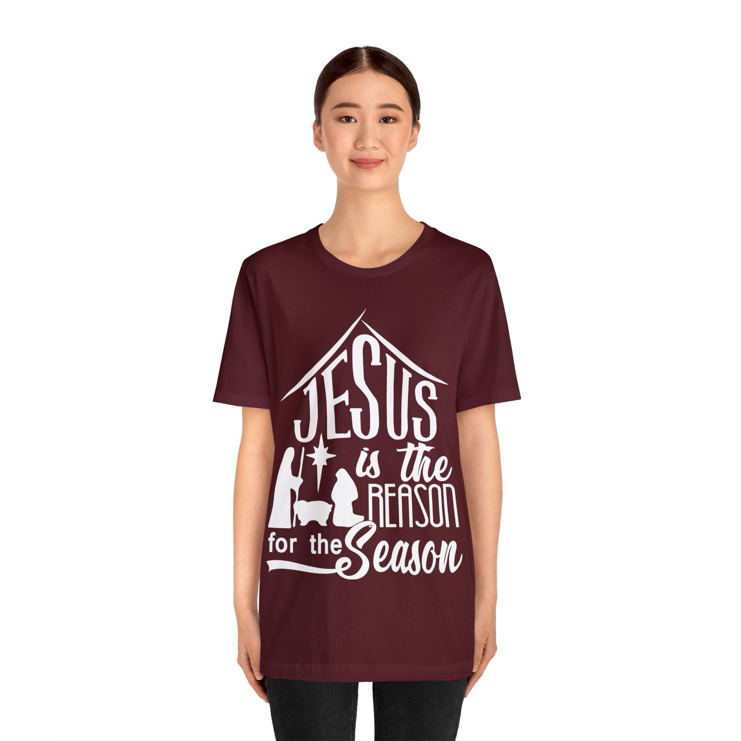 Reason For The Season - Unisex Jersey Short Sleeve Tee