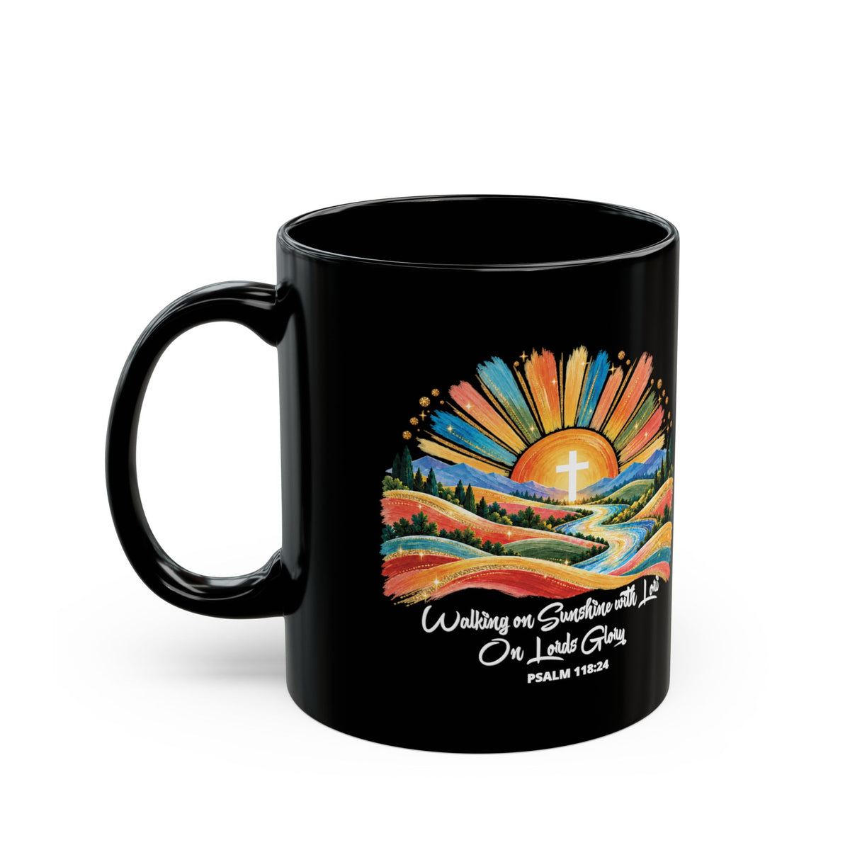 Walking On Sunshine with Lori on Lords Glory -  Black Mug 11oz/15oz