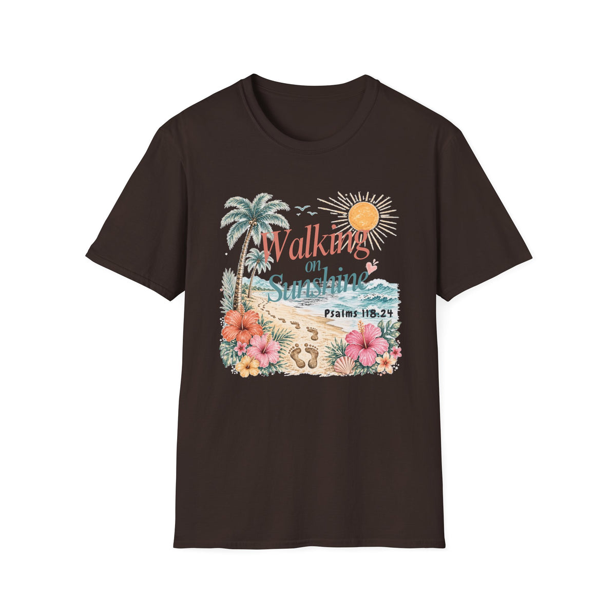 Walking on Sunshine T-Shirt — Tropical Floral Psalms 118:24 Tee