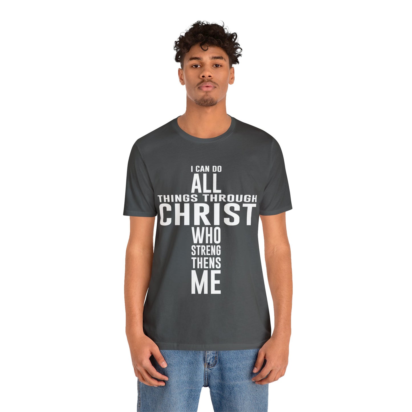 I Can Do All Things Through Christ - Unisex Jersey Short Sleeve Tee