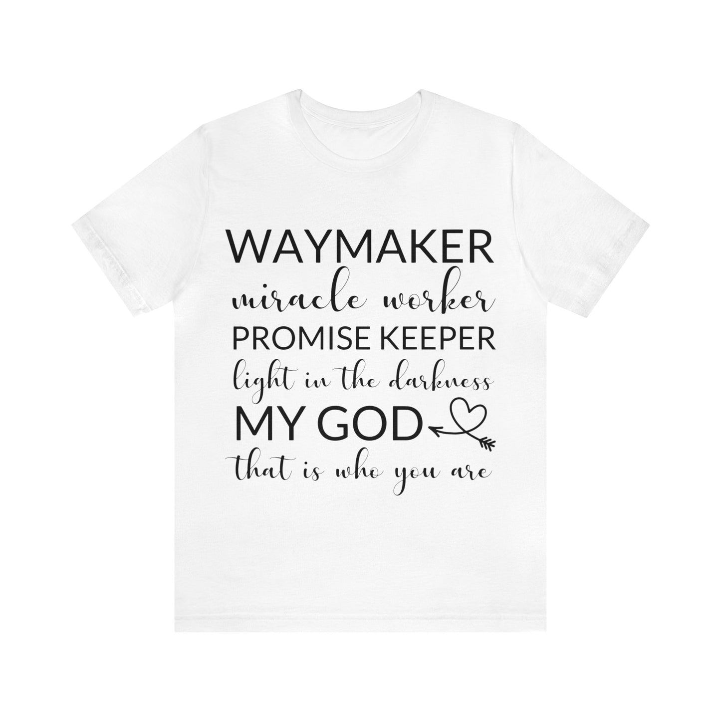 Waymaker Promise Keeper Light in the Darkness - Unisex Jersey Short Sleeve Tee