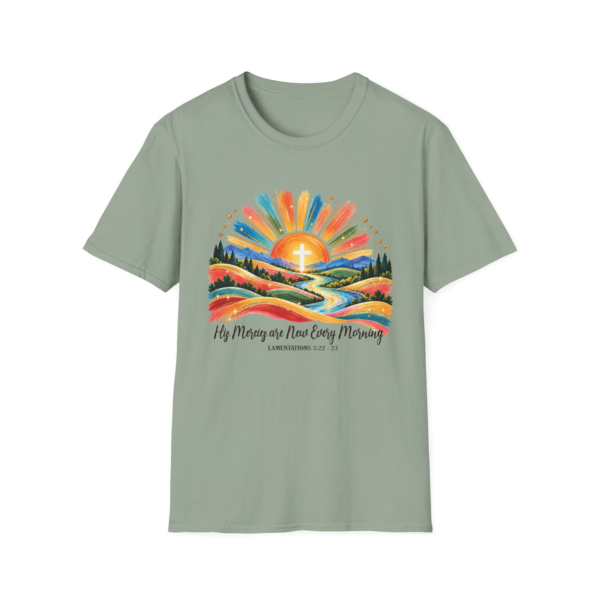 His Mercies are New Every Morning Lamentations: 22-23  T-Shirt
