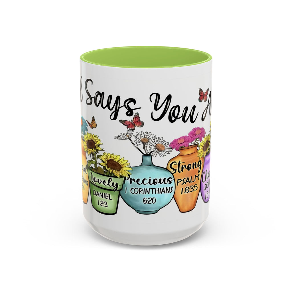 God Says You Are - You Are Loved Christian Bible Verse Coffee Mug