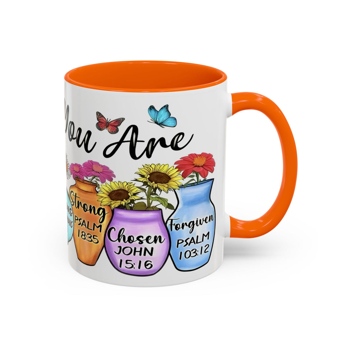 God Says You Are - You Are Loved Christian Bible Verse Coffee Mug