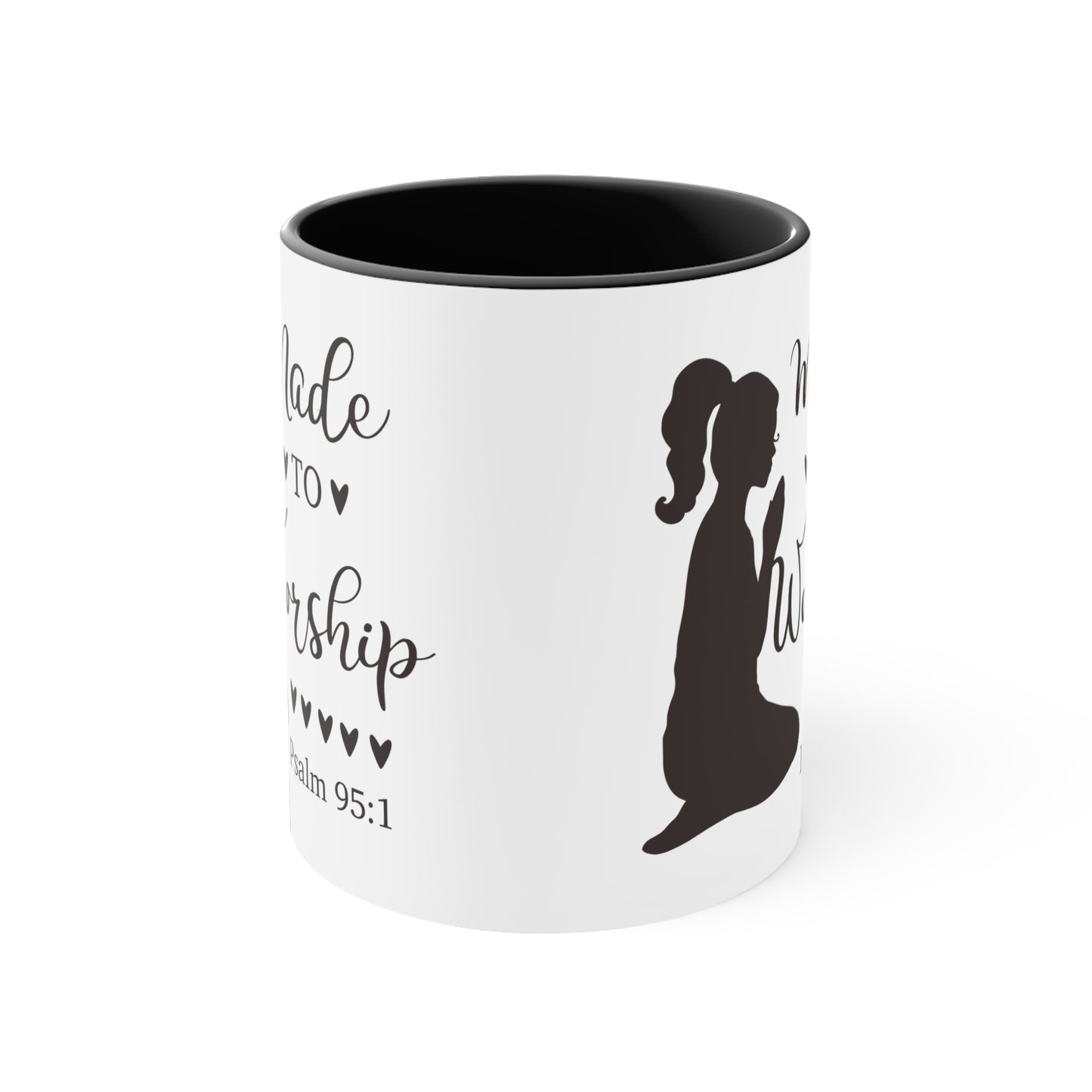 MADE TO WORSHIP - Psalm 95:1 5 Colors Accent Coffee Mug, 11oz