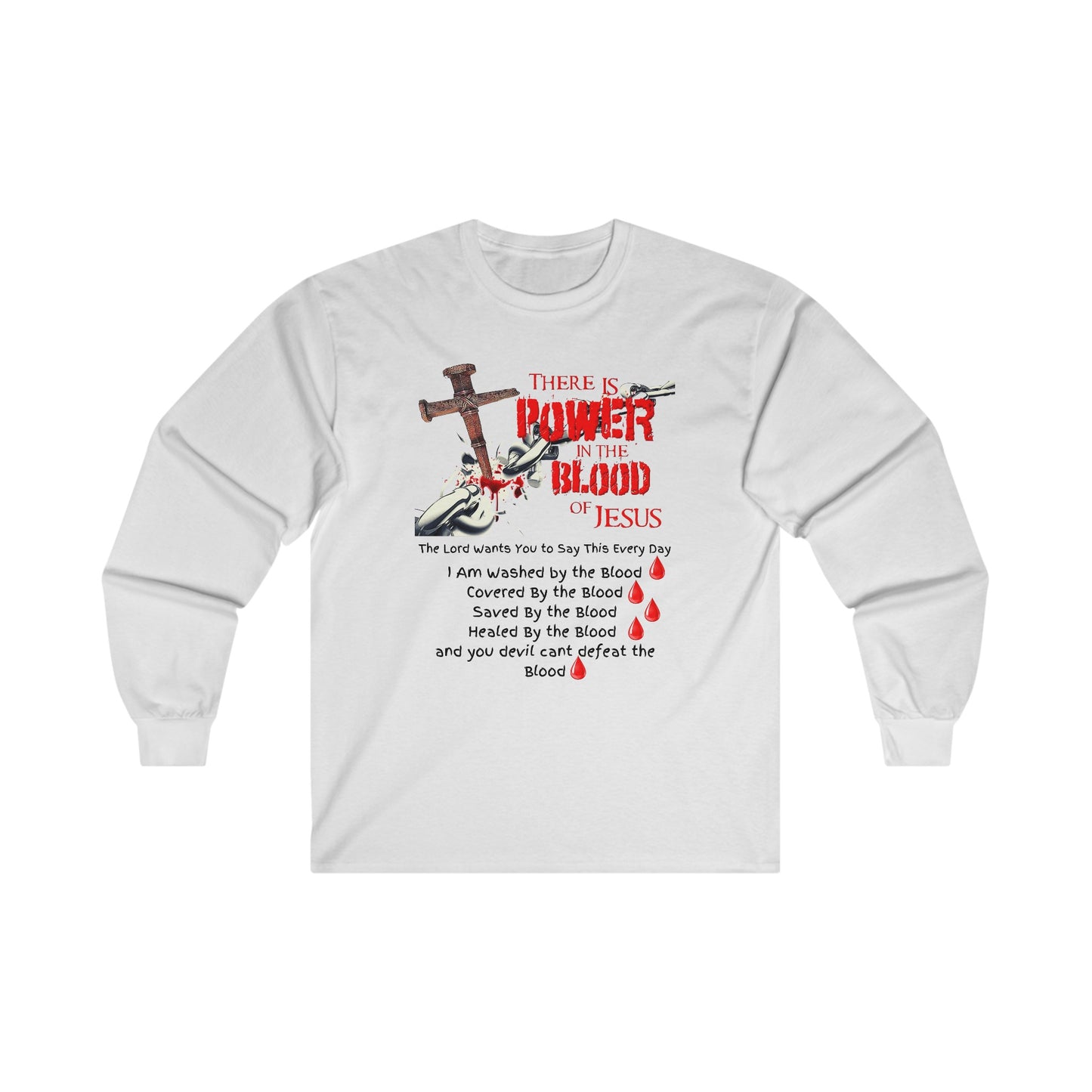 The Power of the Blood of Jesus - Ultra Cotton Long Sleeve Tee