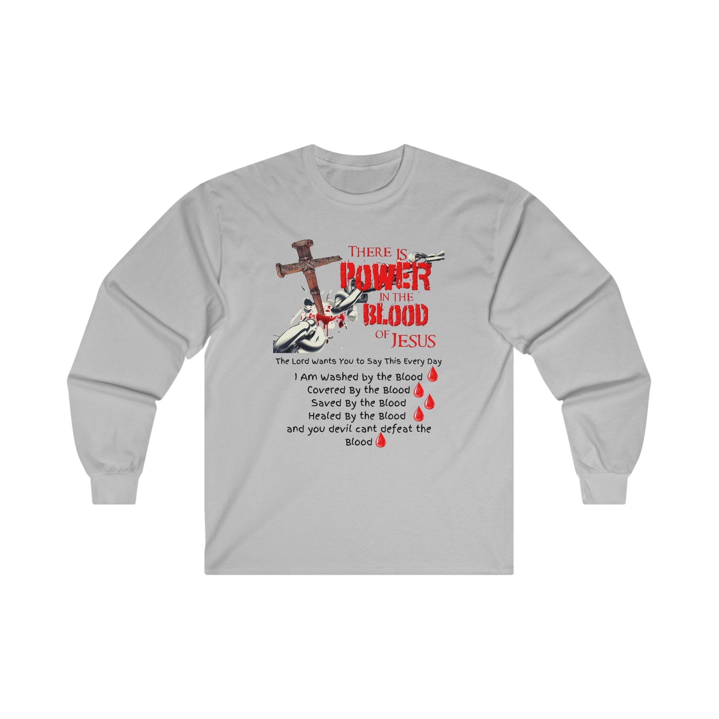 The Power of the Blood of Jesus - Ultra Cotton Long Sleeve Tee