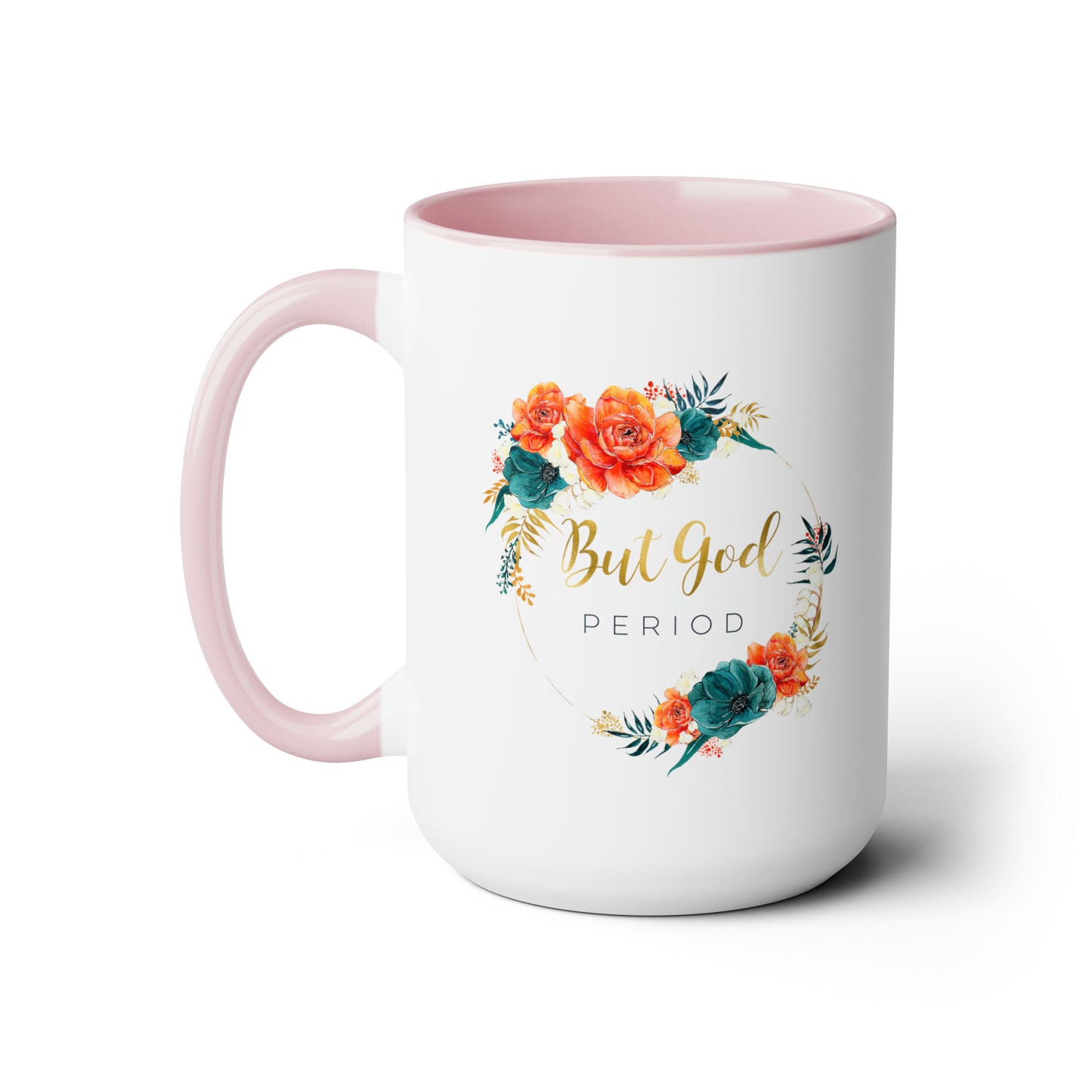 But GOD - Two-Tone Coffee Mugs, 15oz