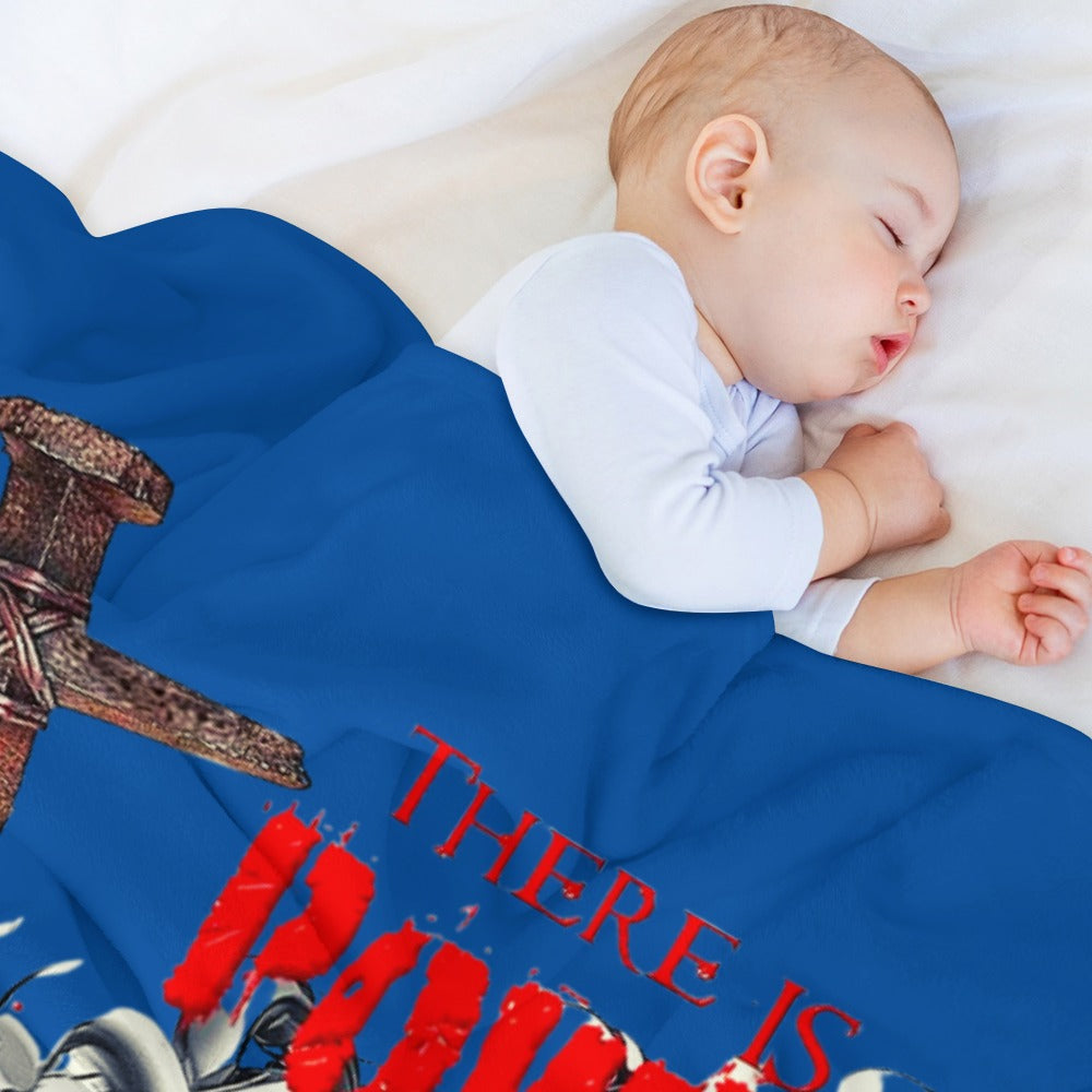 There's Power in the Blood of Jesus Custom super soft blanket Made in USA