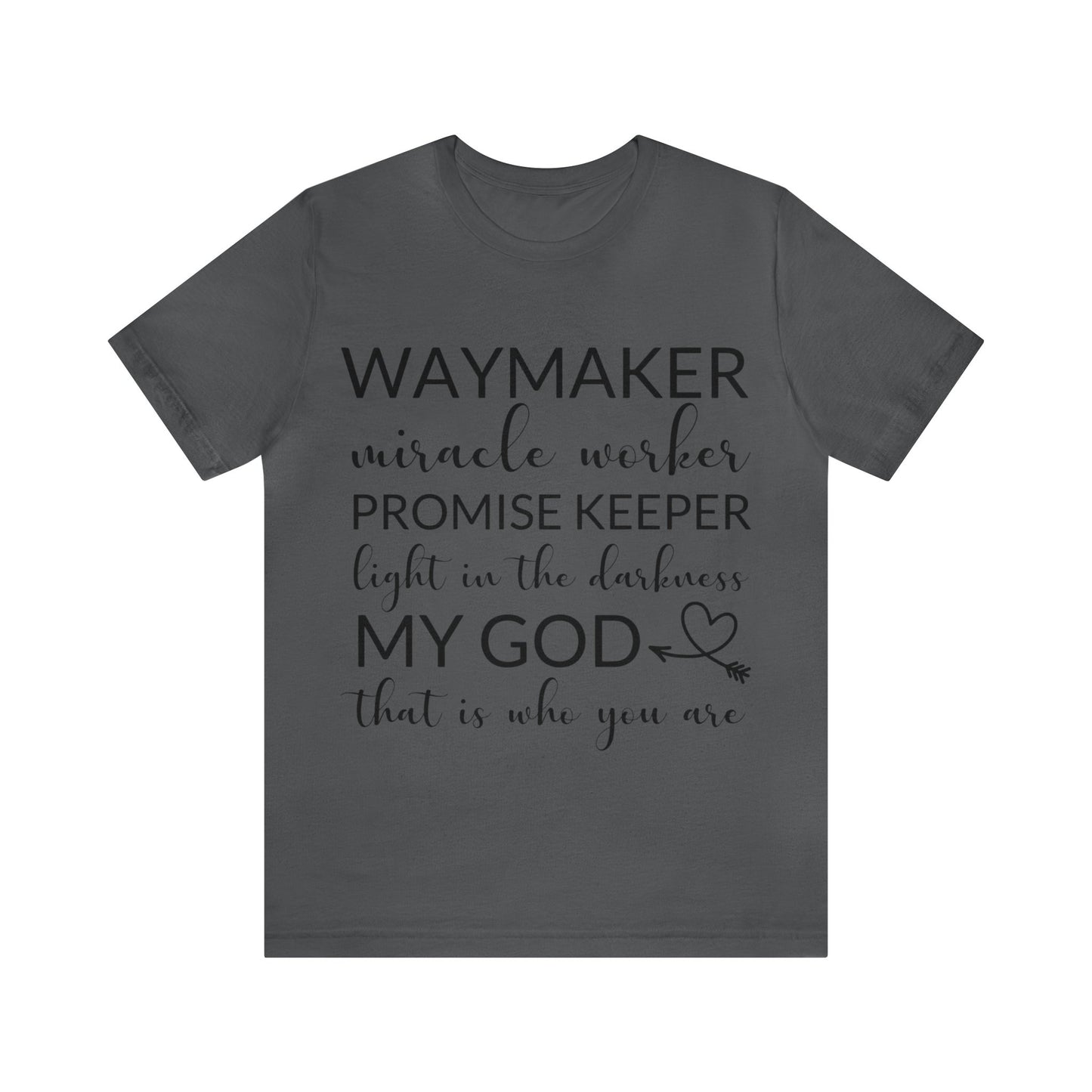 Waymaker Promise Keeper Light in the Darkness - Unisex Jersey Short Sleeve Tee