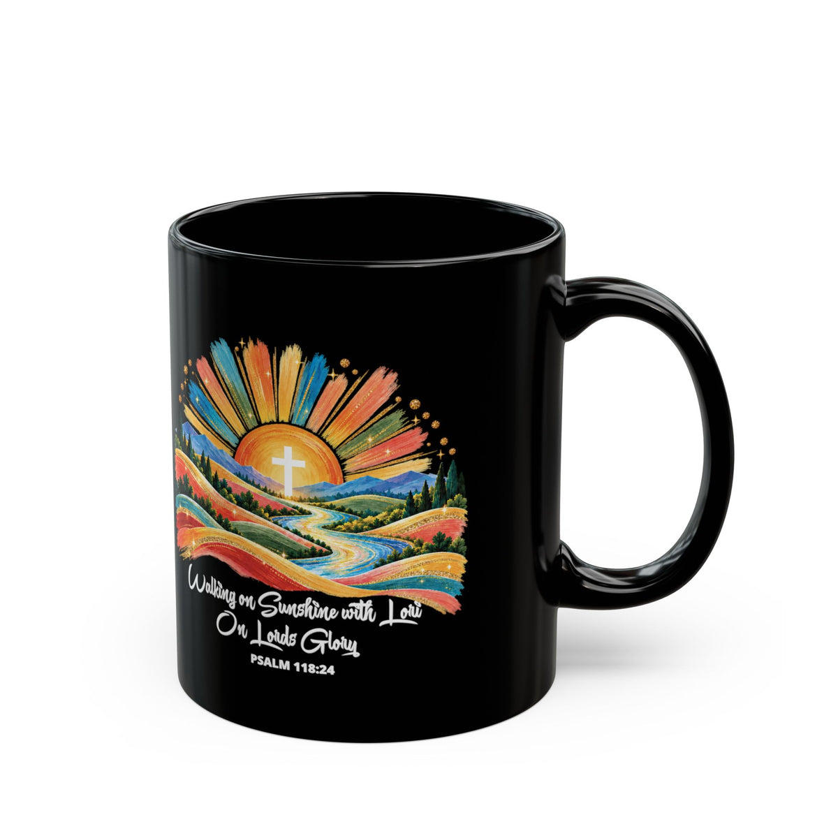 Walking On Sunshine with Lori on Lords Glory -  Black Mug 11oz/15oz
