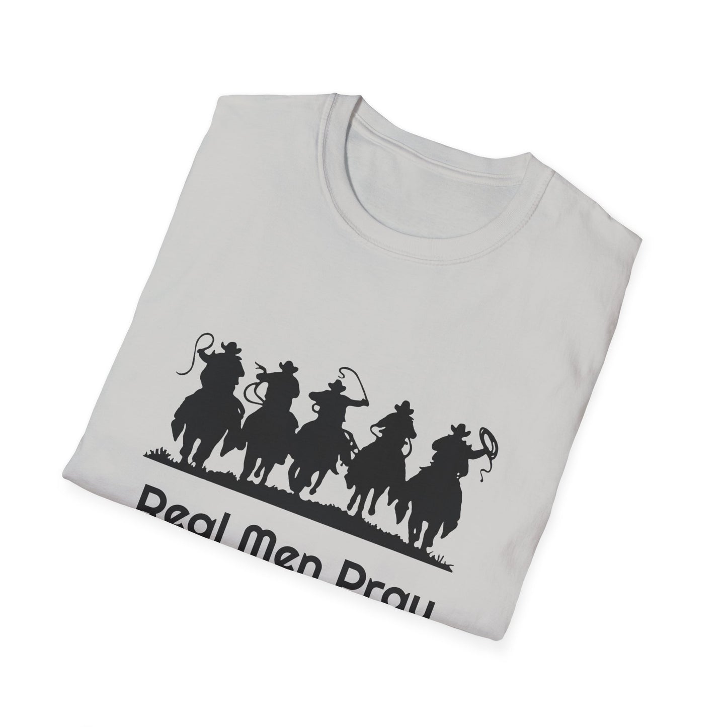 Real Men Pray - Cowboys - Unisex Softstyle T-Shirt