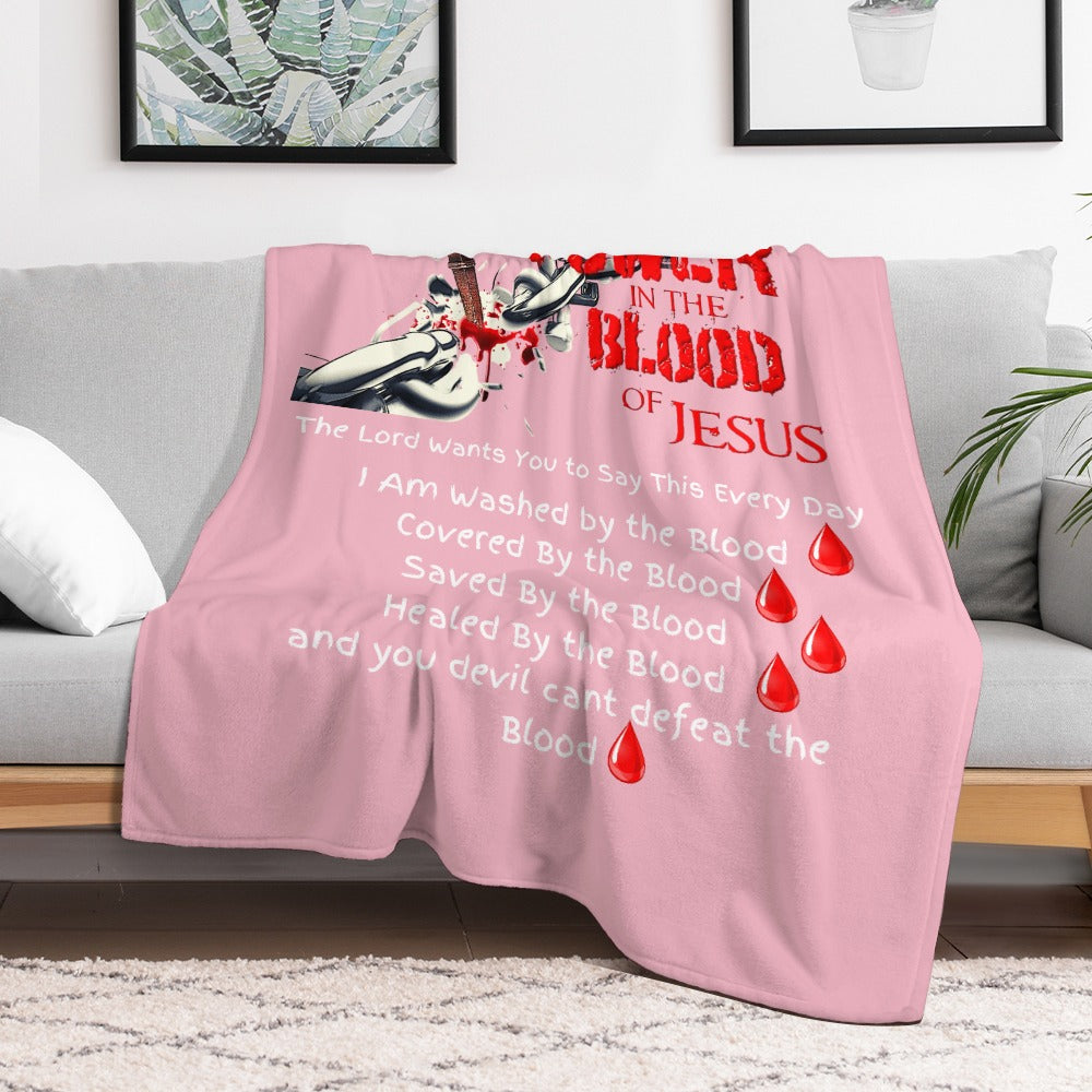 There's Power in the Blood of Jesus Custom super soft blanket Made in USA